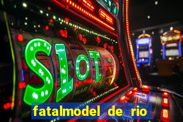fatalmodel de rio claro sp