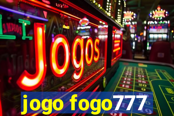 jogo fogo777