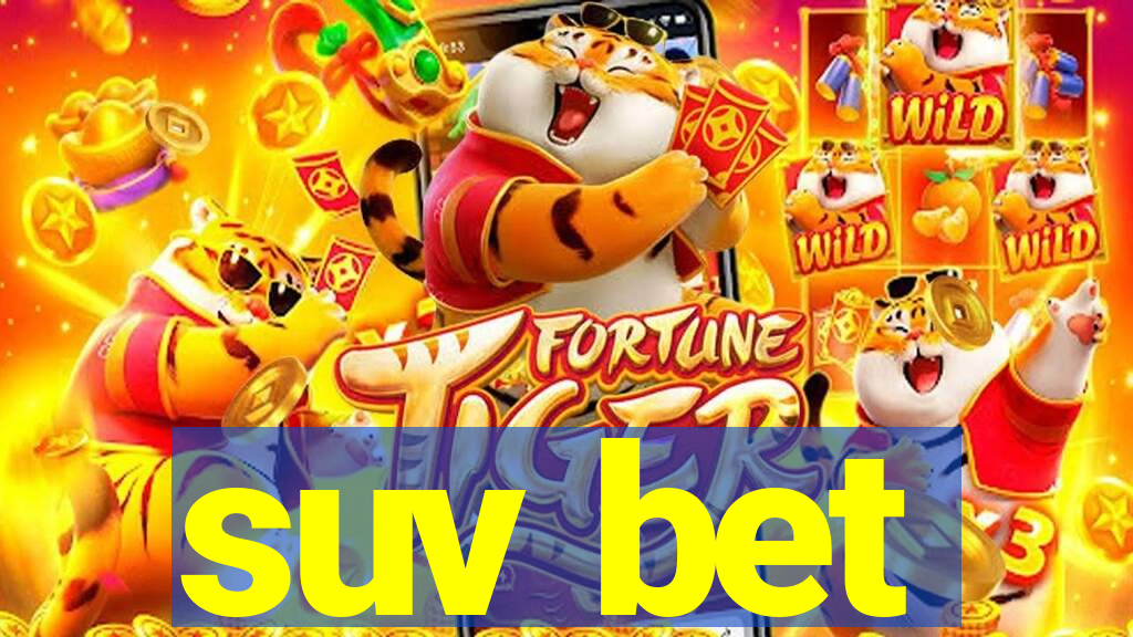 suv bet