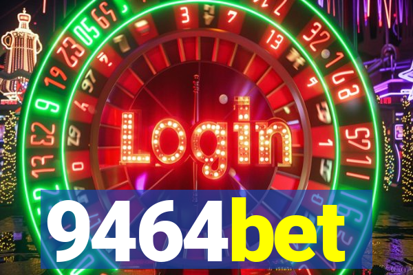 9464bet