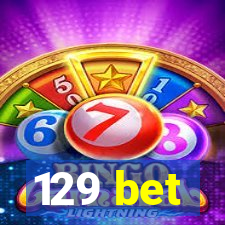 129 bet