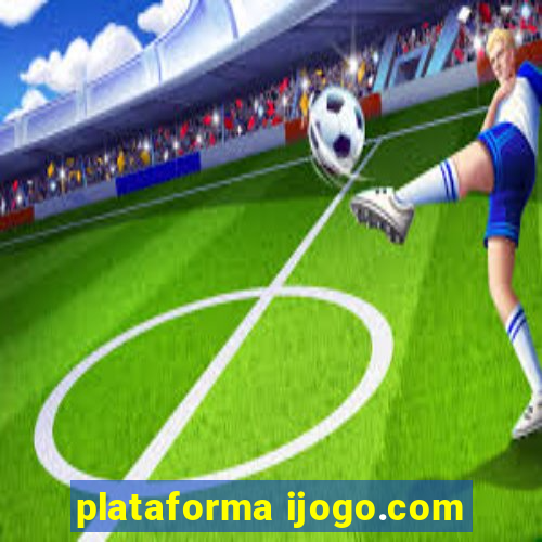 plataforma ijogo.com