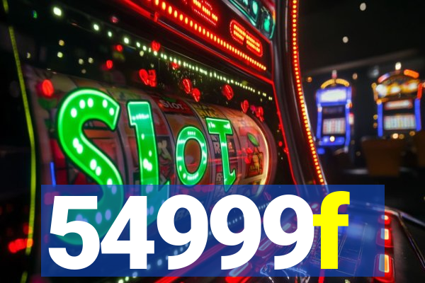 54999f