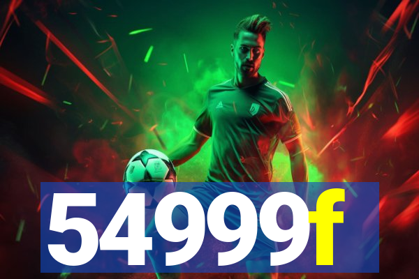 54999f