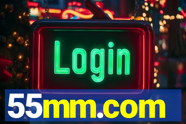 55mm.com
