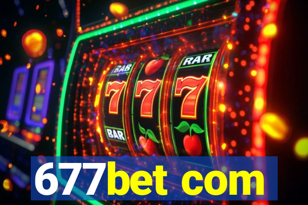 677bet com