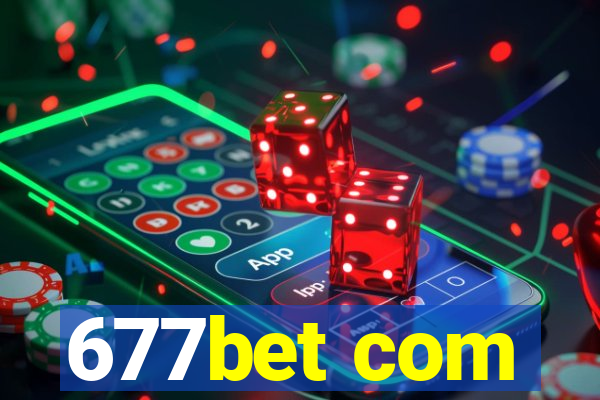 677bet com