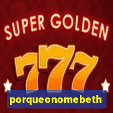 porqueonomebeth