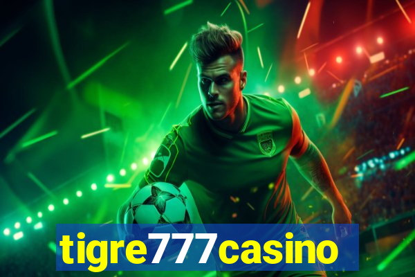 tigre777casino