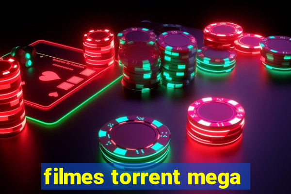 filmes torrent mega