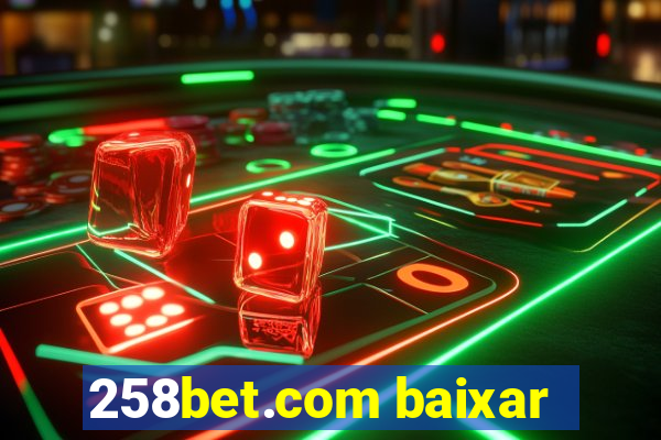 258bet.com baixar