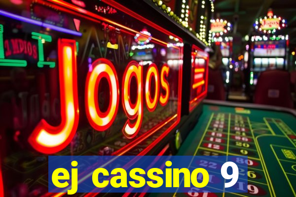 ej cassino 9