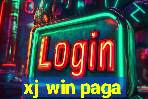 xj win paga