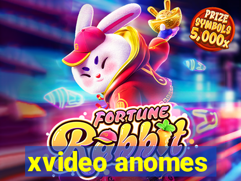 xvideo anomes