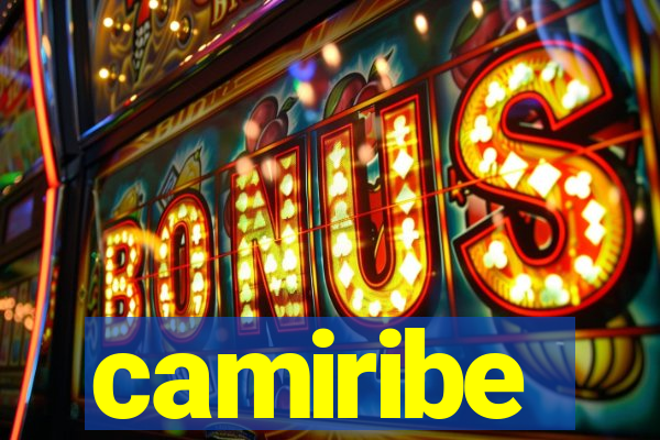 camiribe