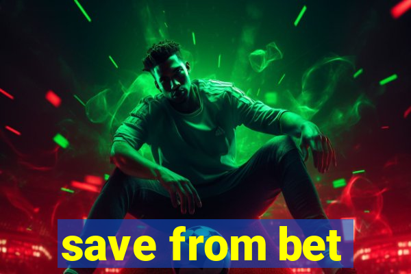 save from bet