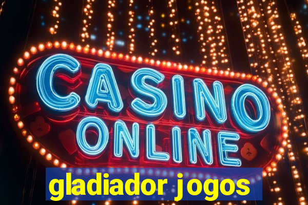gladiador jogos