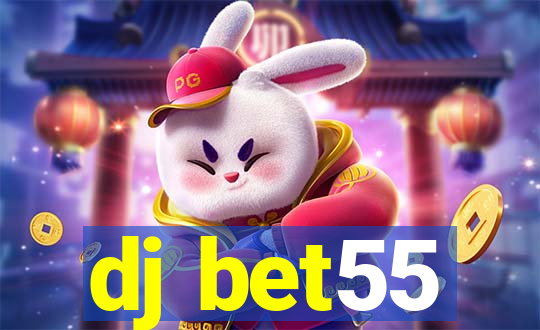 dj bet55