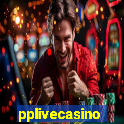 pplivecasino