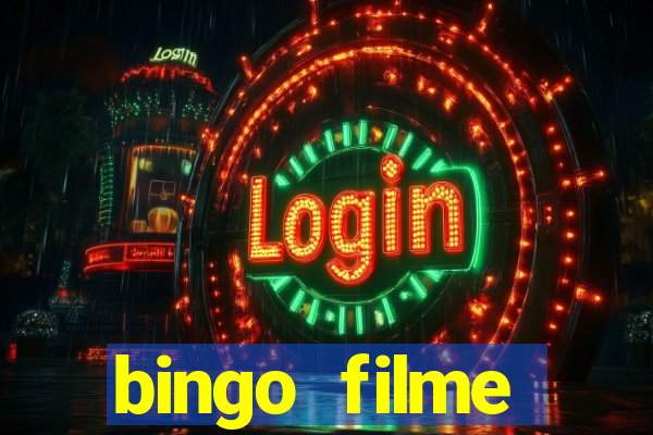 bingo filme completo dublado