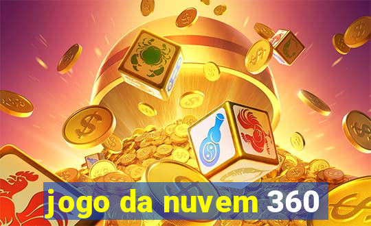 jogo da nuvem 360