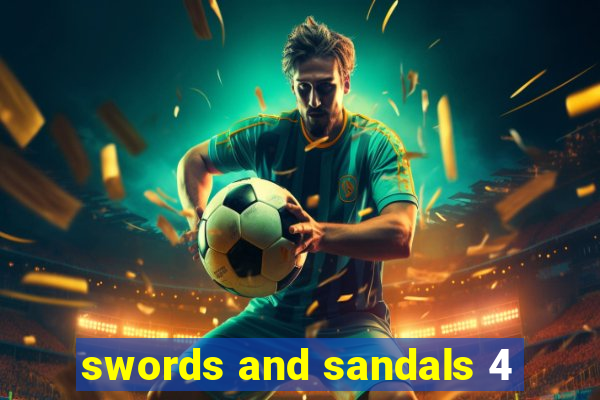 swords and sandals 4