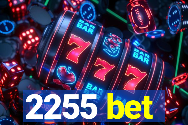 2255 bet