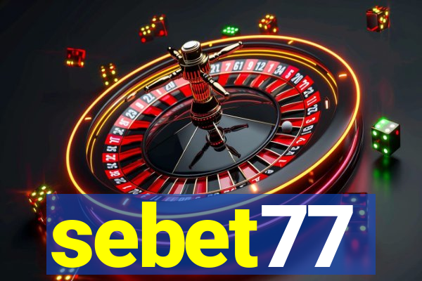 sebet77