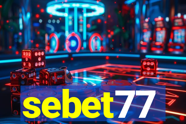 sebet77