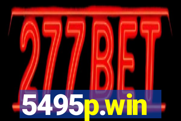 5495p.win