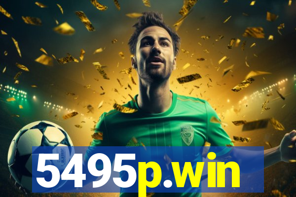 5495p.win