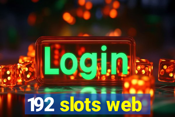 192 slots web