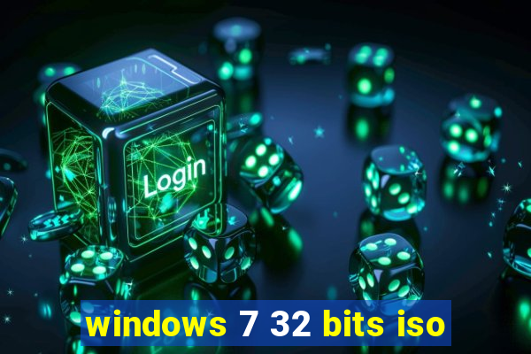 windows 7 32 bits iso