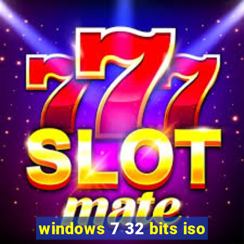 windows 7 32 bits iso
