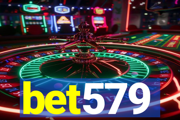 bet579