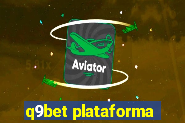 q9bet plataforma