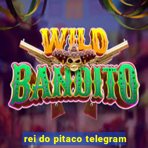 rei do pitaco telegram