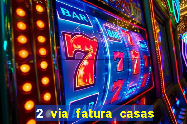 2 via fatura casas bahia bradescard