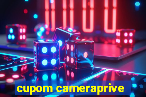 cupom cameraprive
