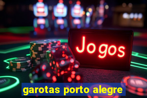 garotas porto alegre