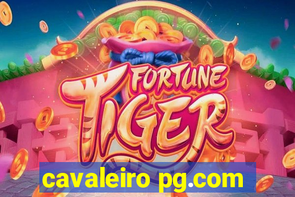 cavaleiro pg.com