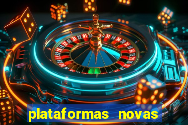 plataformas novas pagando muito