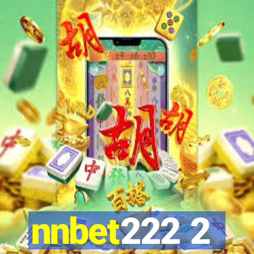 nnbet222 2