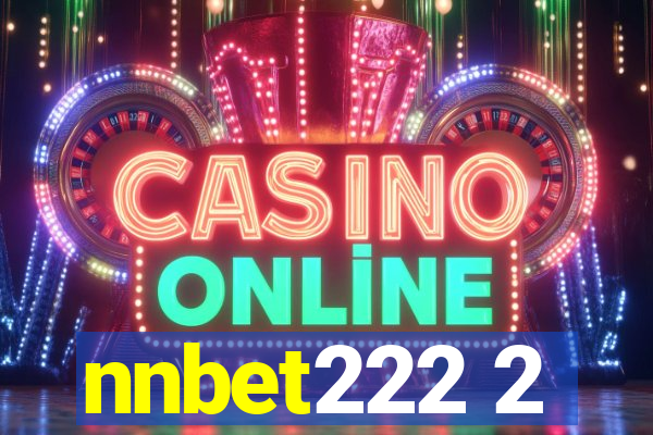 nnbet222 2