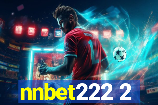 nnbet222 2