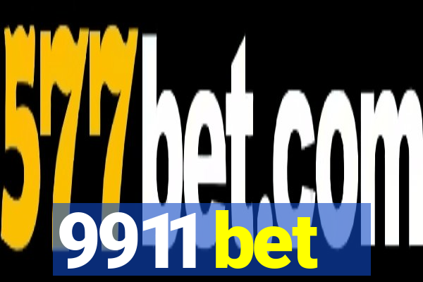 9911 bet
