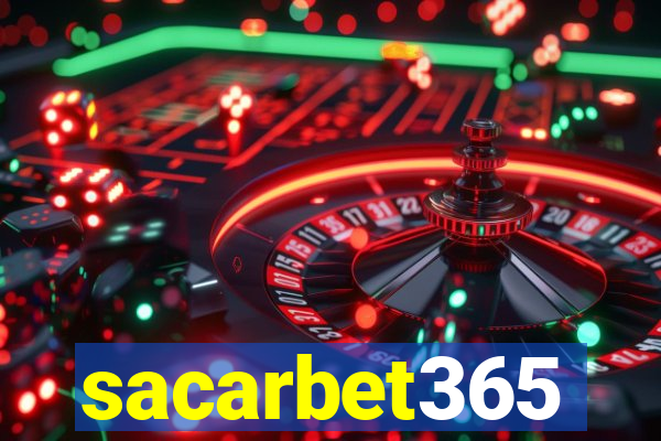 sacarbet365