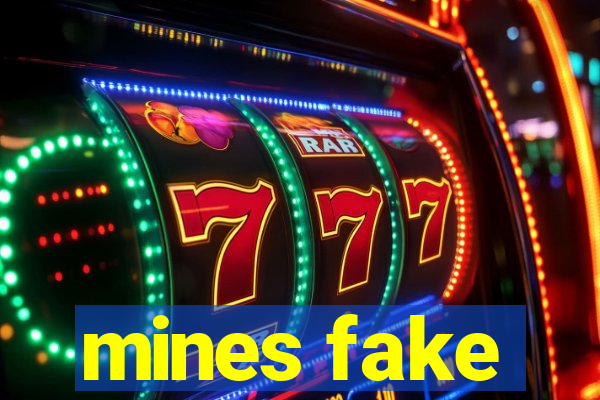 mines fake