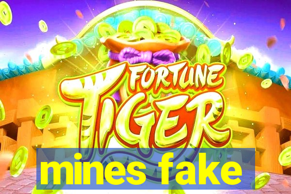 mines fake