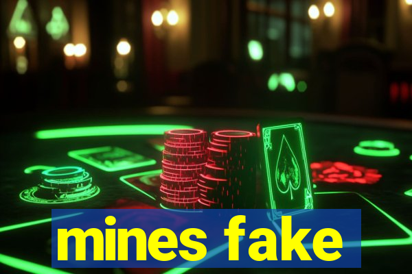 mines fake